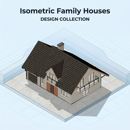 Isometric Family Houses